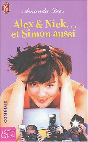 Alex et Nick... et Simon aussi