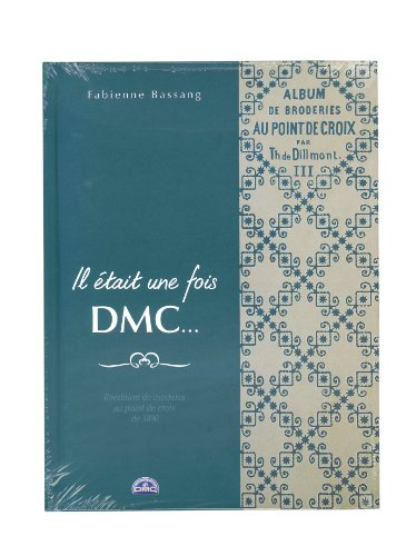 Il était une fois DMC : réédition de modèles au point de croix de 1890
