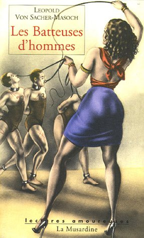 Les batteuses d'hommes. Souvenir d'enfance et réflexion sur le roman