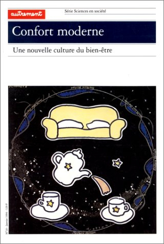 Confort moderne : une nouvelle culture de bien-être