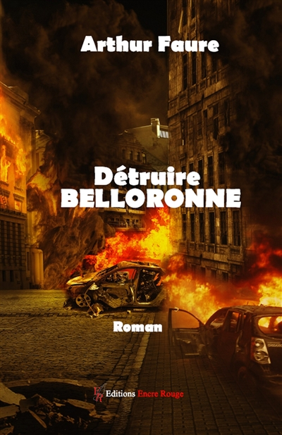 Détruire Belloronne