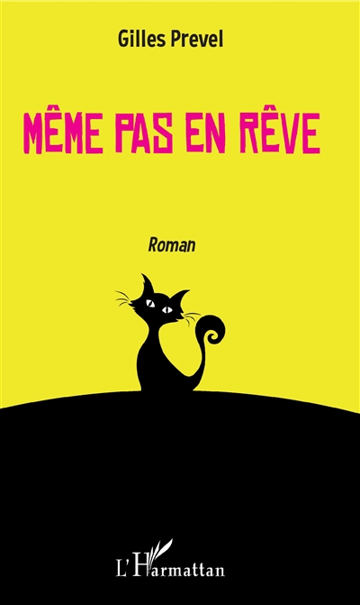 Même pas en rêve