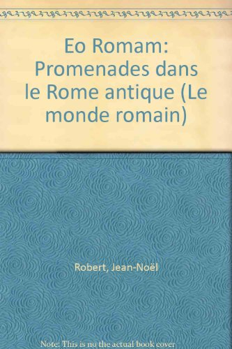 Eo Roman : promenades dans la Rome antique