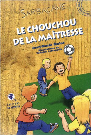 Le chouchou de la maîtresse