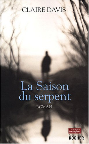 La saison du serpent