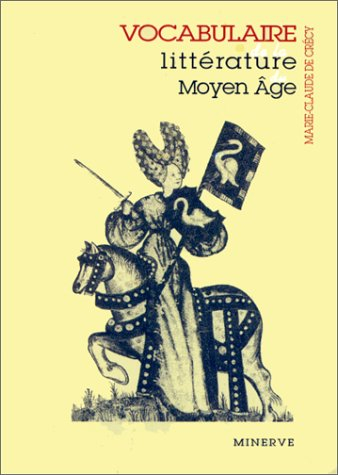 Vocabulaire de la littérature du Moyen Age