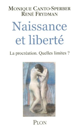 Naissance et liberté : la procréation, quelles limites ?