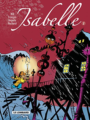 Isabelle : intégrale. Vol. 1. Tomes 1 à 4