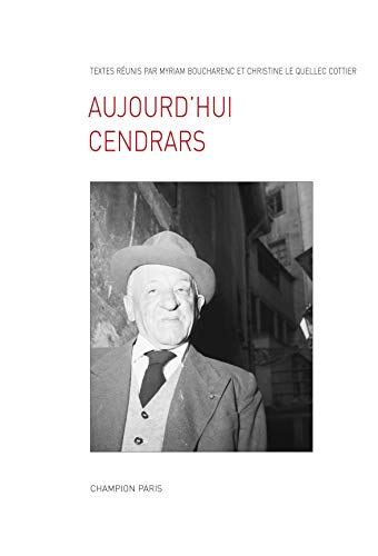 Aujourd'hui Cendrars : 1961-2011