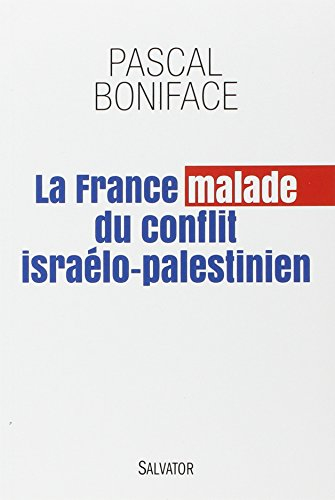 La France malade du conflit israélo-palestinien