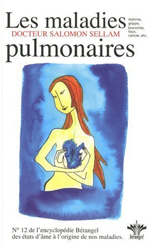 Lorsque l'esprit influence le corps. Vol. 12. Psychosomatique clinique de l'appareil respiratoire : 