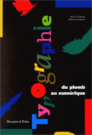 Typographie, du plomb au numérique