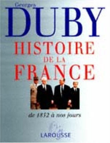 Histoire de la France. Vol. 3. Les temps nouveaux, de 1852 à nos jours