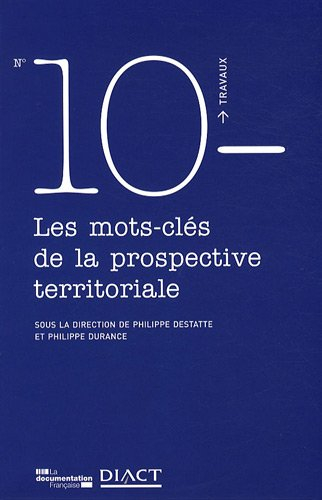 Les mots-clés de la prospective territoriale