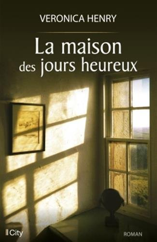 La maison des jours heureux