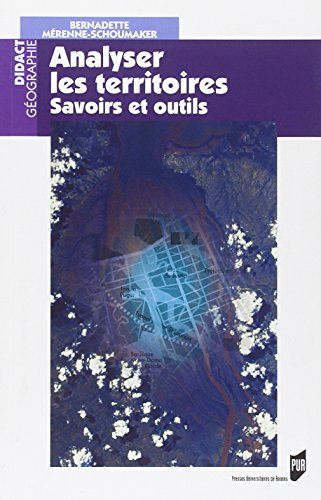 Analyser les territoires : outils et savoirs