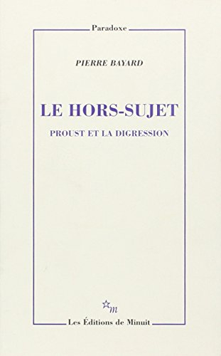 Le hors sujet : Proust et la digression