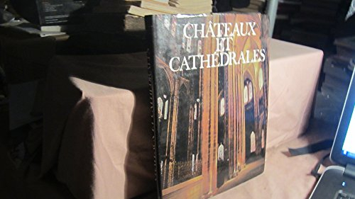 encyclopédie de la civilisation (l'). les grandes étapes de l'humanité. châteaux et cathédrales.