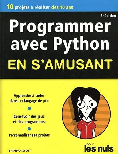 Programmer avec Python en s'amusant : 10 projets à réaliser dès 10 ans