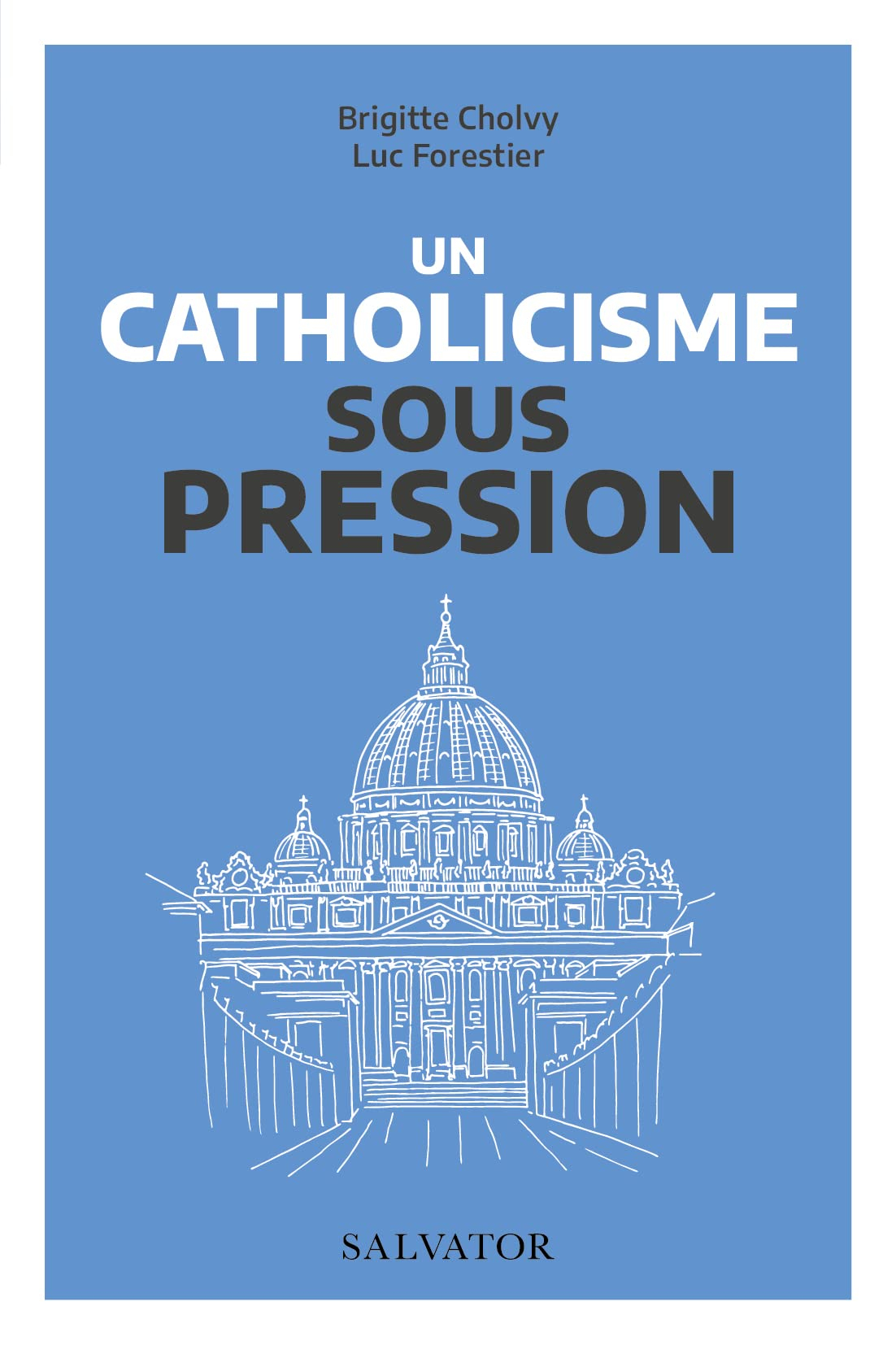 Un catholicisme sous pression : Vatican II et nos questions d'aujourd'hui