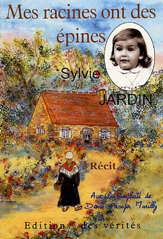 Mes racines ont des épines