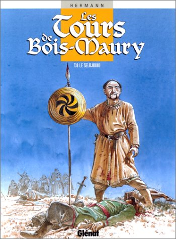 Les tours de Bois-Maury. Vol. 8. Le Seldjouki