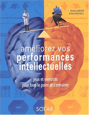 Améliorez vos performances intellectuelles