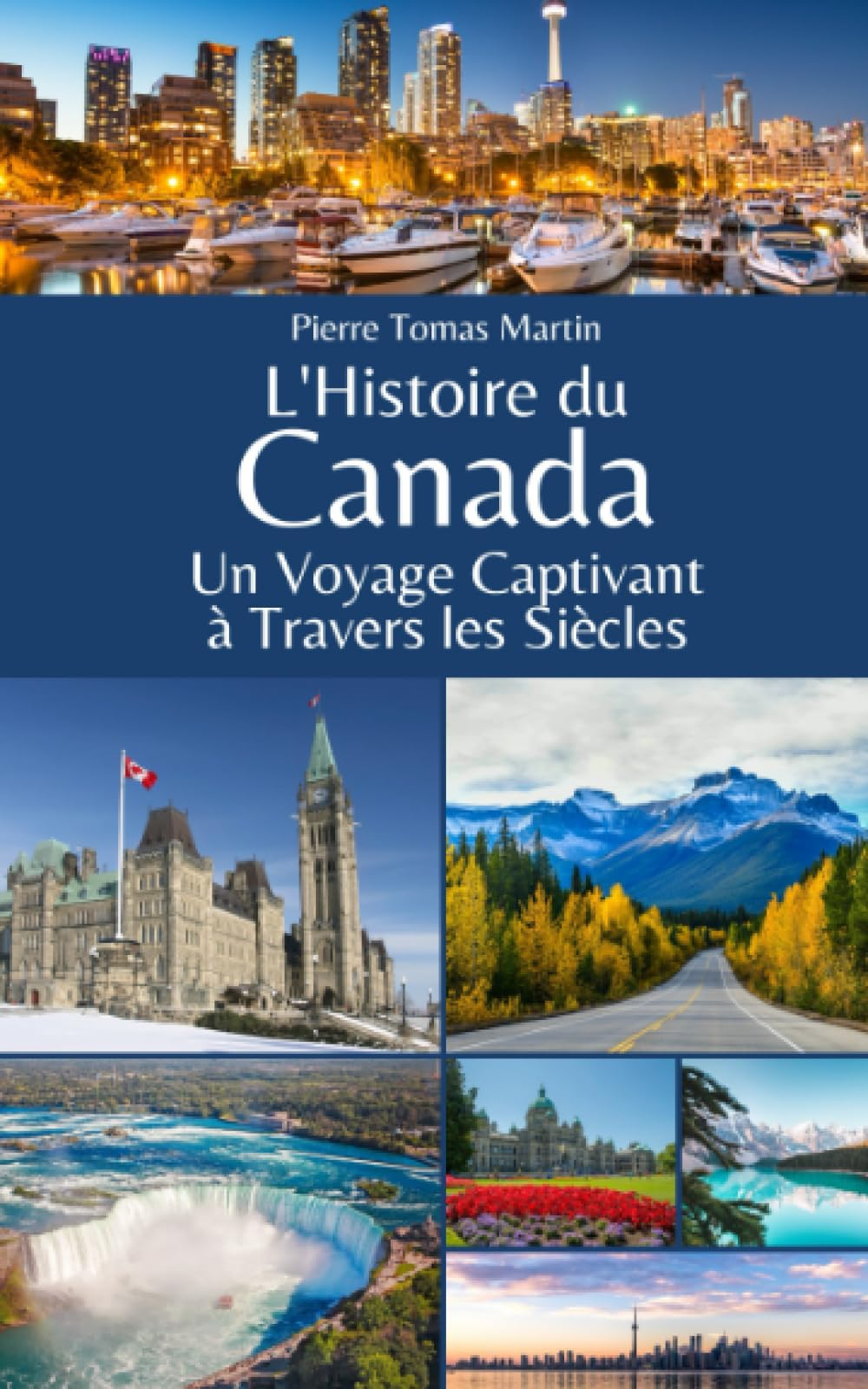L'Histoire du Canada: Un Voyage Captivant à Travers les Siècles