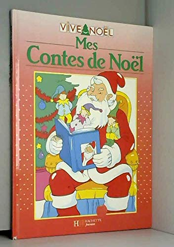 Mes contes de Noël (Vive Noël)