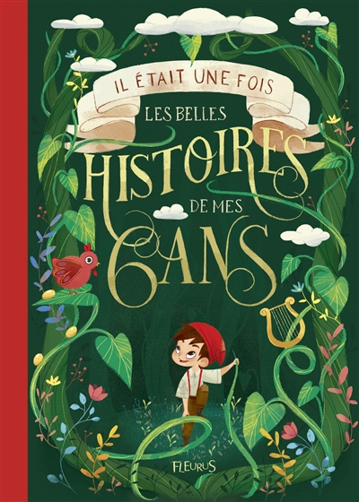 Il était une fois : les belles histoires de mes 6 ans