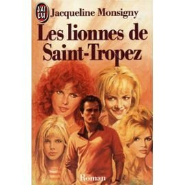 Les lionnes de Saint-Tropez