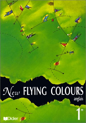 New flying colours, livre de l'élève : classe de première