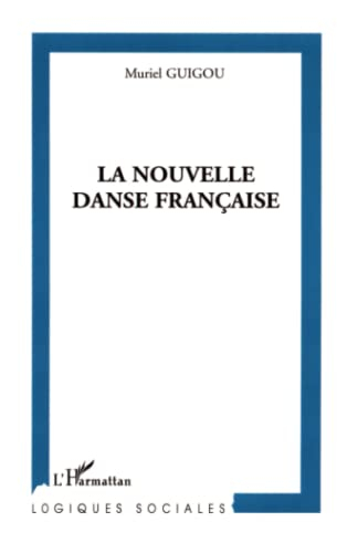 La nouvelle danse française : création et organisation du pouvoir dans les centres chorégraphiques n