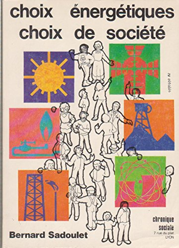 Choix énergétiques, choix de société