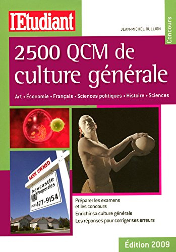 2.500 QCM de culture générale : art, économie, français, sciences politiques, histoire, sciences