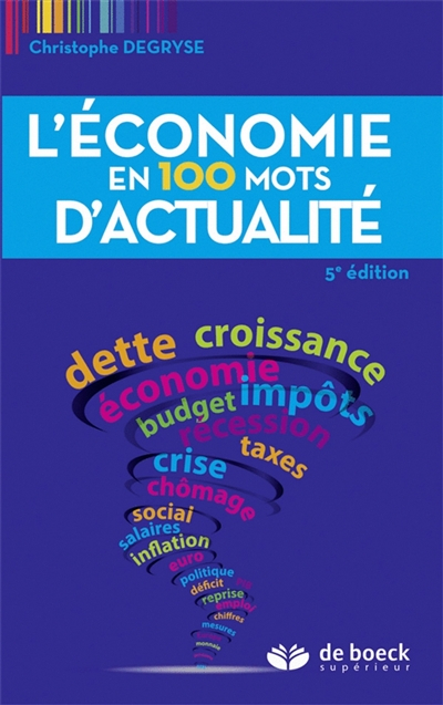 L'économie en 100 mots d'actualité 5ED