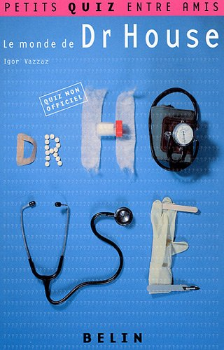 Le monde de Dr House