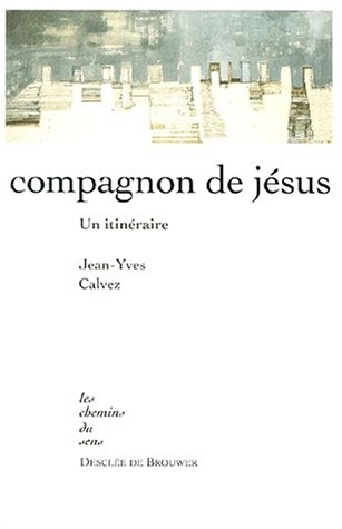 Compagnon de Jésus : un itinéraire