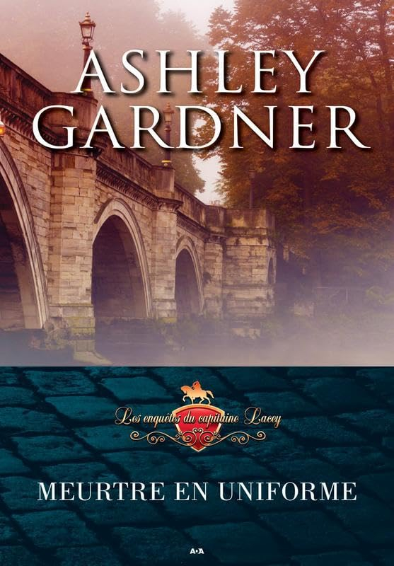 Les enquêtes du capitaine Lacey. Vol. 2. Meurtre en uniforme