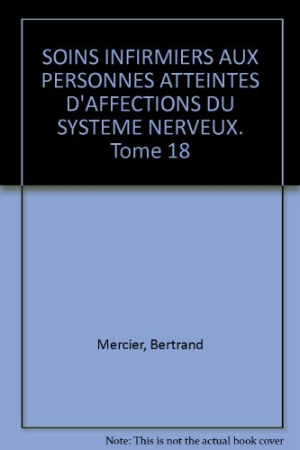 Soins infirmiers aux personnes atteintes d'affections du système nerveux