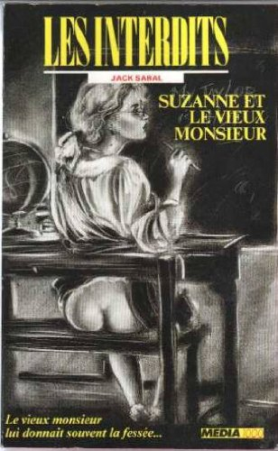 Les interdits n°36 : suzanne et le vieux monsieur