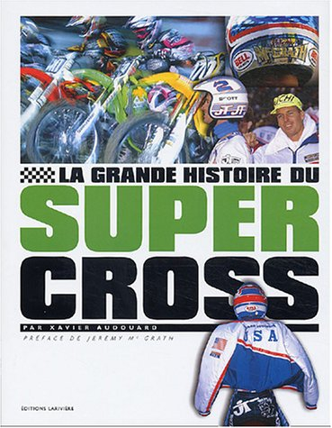 La grande histoire du supercross