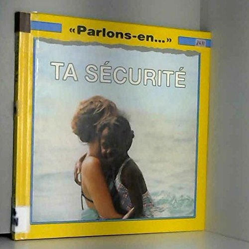 ta securite