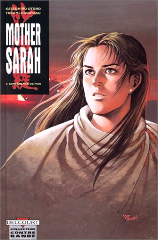 Mother Sarah. Vol. 7. Conférence de paix