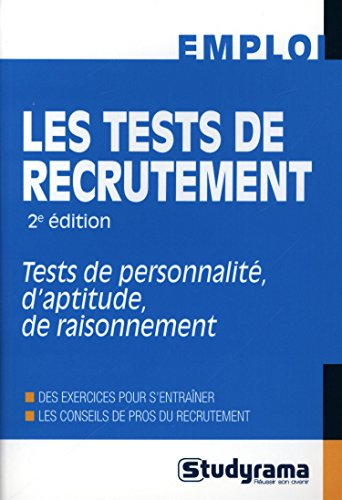 Les tests de recrutement : tests de personnalité, d'aptitude, de raisonnement