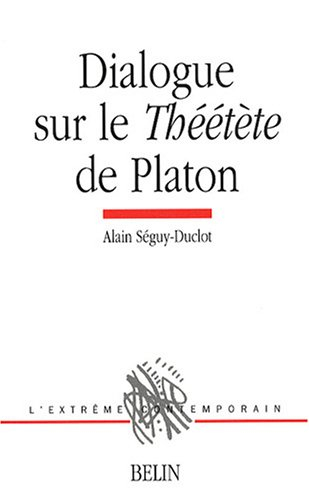 Dialogue sur le Théétète de Platon