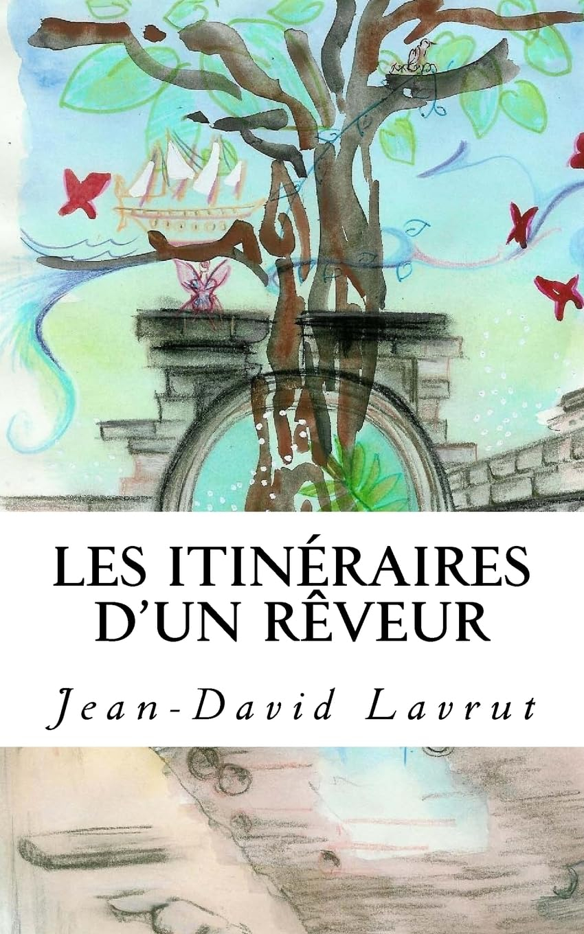 Les Itinéraires d'un Rêveur