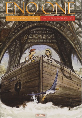 Eno One. Vol. 1. Après moi l'déluge