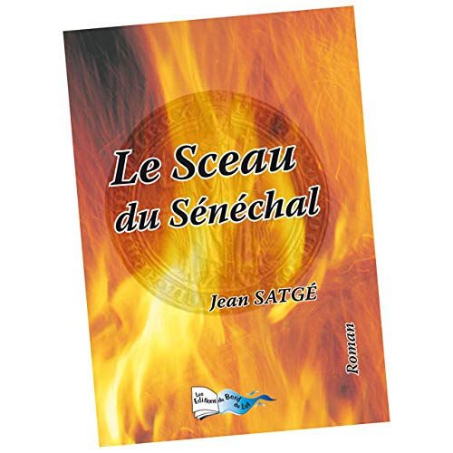 Le sceau du sénéchal