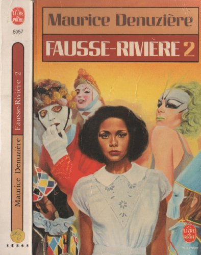 Fausse rivière. Vol. 2